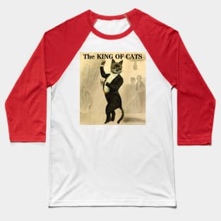 The King of Cats Baseball T-Shirt